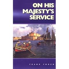 On His Majesty's Service (Memoirs of a Non-combatant Warrior)
