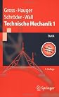 Technische Mechanik 1: Statik (Springer-Lehrbuch)