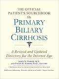The Official Patient's Sourcebook on Primary Biliary Cirrhosis