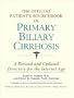 The Official Patient's Sourcebook on Primary Biliary Cirrhosis: A Revised and Updated Directory for the Internet Age