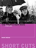 The French New Wave: A New Look (Short Cuts)