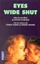 Eyes Wide Shut (French Edition)