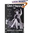 Get Happy: The Life of Judy Garland