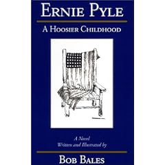 A Book about Ernie Pyle: A Hoosier Childhood