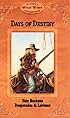 Days Of Destiny: Fate Beckons Desperados and Lawmen
