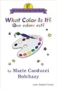 What Color Is It?/Quo Colore Est?: Quo Colore Est? : Latin/English Version 'I Am Reading Latin' Series) ("I Am Reading Latin" Series)