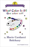 What Color Is It?/Quo Colore Est?: Quo Colore Est? : Latin/English Version 'I Am Reading Latin' Series)