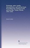 Discharge, water-quality characteristics, and nutrient loads from McKay Bay, Delaney Creek, and East Bay, Tampa, Florida, 1991-1993