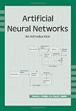 Artificial Neural Networks: An Introduction (SPIE Tutorial Texts in Optical Engineering, Vol. TT68)