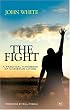 The Fight: A Practical Handbook of Christian Living