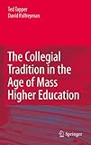 The collegial tradition in the age of mass higher education