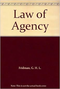 Law of Agency Amazon.co.uk G.H.L. Fridman 9780406997180 Books
