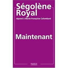 Maintenant par S�gol�ne Royal