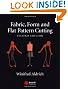 Fabric, Form and Flat Pattern Cutting