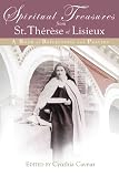  : Spiritual Treasures from St. Therese of Lisieux: A Book of Reflections and Prayers