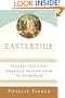 Eastertide: Prayers for Lent Through Easter from The Divine Hours