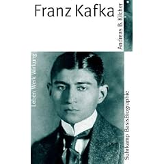 Franz Kafka (Suhrkamp BasisBiographien)