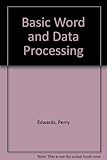 Basic word and data processing