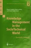 Knowledge Management in the SocioTechnical World: The Graffiti Continues (Computer Supported Cooperative Work)