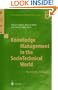 Knowledge Management in the SocioTechnical World