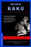 Einstein`s Cosmos: How Albert Einstein`s Vision Transformed Our Understanding of Space and Time (Great Discoveries)