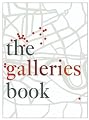 The Galleries Book: Contemporary Art Galleries in London