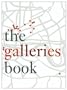 The Galleries Book: Contemporary Art Galleries in London