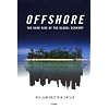 Offshore: The Dark Side of the Global Economy