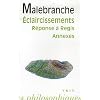 Eclaircissements sur la recherche de la v�rit� : R�ponse �  Regis, Annexes