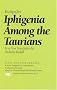 Iphigenia among the Taurians (Plays for Performance)