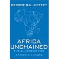 Africa Unchained: The Blueprint for Africa's Future
