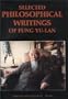 Selected Philosophical Writings of Fung Yu-lan