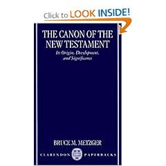 The Canon of the New Testament: Its Origin, Development, and Significance