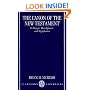 The Canon of the New Testament: Its Origin, Development, and Significance