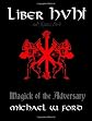 Liber Hvhi: Magick of the Adversary