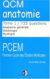 Qcm anatomie t1 - anatomie generale, osteologie,myologie,735 questions