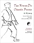 Tae Kwon Do Classic Forms: 21 Hyung--Novice White Belt through Advanced Black Belt