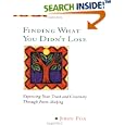 Finding What You Didn't Lose (Inner Workbook.) by John Fox