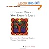 Finding What You Didn't Lose (Inner Work Book)