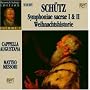 Sch�tz: Symphoniae sacrae u. Weihnachtshistorie Vol.1
