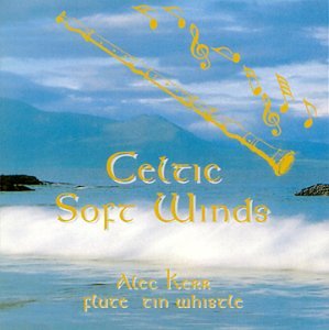 ALEC KERR : CELTIC SOFT WINDS