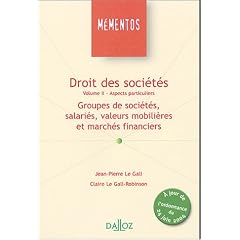 Droit des soci�t�s : Valeurs mobili�res et march�s boursiers, groupes de soci�t�s