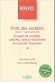 Droit des soci�t�s : Valeurs mobili�res et march�s boursiers, groupes de soci�t�s
