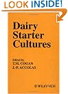 Dairy Starter Cultures (Food Science and Technology)