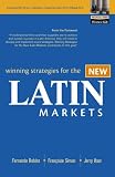 Winning Strategies for the New Latin Markets (Financial Times Prentice Hall Books)