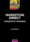 Marketing direct : Concepts et m�thodes