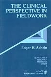The Clinical Perspective in Fieldwork (Qualitative Research Methods)
