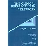 The Clinical Perspective in Fieldwork (Qualitative Research Methods)