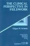 The Clinical Perspective in Fieldwork (Qualitative Research Methods)