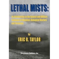 Lethal Mists: An Introduction to the Natural and Military Sciences of Chemical, Biological Warfare and Terrorism